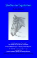 Studies in Equitation: The Complete Book on the Art of Riding Horses 0954330722 Book Cover