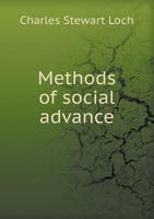 Methods of Social Advance 1014552192 Book Cover