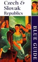Blue Guide The Czech & Slovak Republics (Second Edition) 071364429X Book Cover