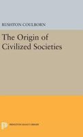Origin of Civilized Societies 0691621942 Book Cover