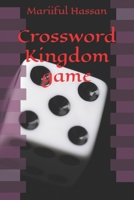 Crossword Kingdom game B0CJSQFDLR Book Cover