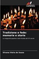Tradizione e fede: memorie e storie 6209140203 Book Cover