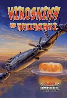 Hiroshima and Nagasaki 077871179X Book Cover