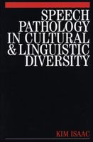 Speech Pathology in Cultural and Linguistic Diversity (Methods In Communication Disorders (Whurr)) 186156306X Book Cover