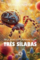 Pequenas Leiturinhas com TRÊS SÍLABAS (Portuguese Edition) B0DXVSPMGQ Book Cover
