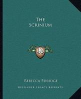 The Scrinium 1163311979 Book Cover