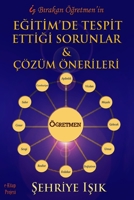 Iz Birakan Ogretmenin Egitimde Tespit Ettigi Sorunlar & Cozum Onerileri 0359974740 Book Cover