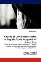 Causes of Low Success Rates in English Study Programs of South Asia 384338181X Book Cover