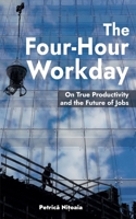 The Four-Hour Workday: On True Productivity and the Future of Jobs B0H6T2H39T Book Cover