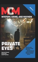 Private Eyes: Mystery, Crime, and Mayhem: Issue 1 B08BQYV44R Book Cover