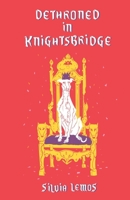 Dethroned in Knightsbridge 1836284241 Book Cover