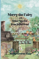 Merry the Fairy and Other Stories from Joyful Road B0GS543R12 Book Cover