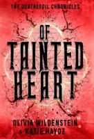 Of Tainted Heart 1948463458 Book Cover