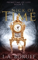 Nick of Time: An Urban Fantasy Mystery 1088274730 Book Cover