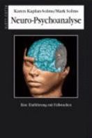 Neuro-Psychoanalyse: Eine Einführung mit Fallstudien 3608959890 Book Cover