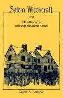 Salem Witchcraft and Hawthorne's House of the Seven Gables 1556135157 Book Cover