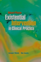 Short-Term Existential Intervention in Clinical Practice 0190615931 Book Cover