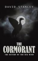 The Cormorant: The Return of the Big Wind 1037103572 Book Cover