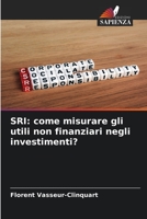 SRI: come misurare gli utili non finanziari negli investimenti? 6205909723 Book Cover