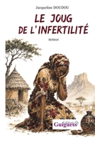 Le joug de l’infertilité (French Edition) 9956466298 Book Cover