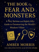The Book of Fear and Monsters B0GPGXFCWF Book Cover