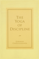 The Yoga of Discipline 0911307443 Book Cover
