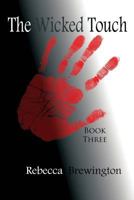 The Wicked Touch 1612963056 Book Cover