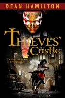 Thieves' Castle (The Tyburn Folios #2) 0993917445 Book Cover