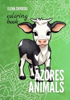 Azores Animals: Coloring Book (Azores Coloring Books) B0F1556ZZZ Book Cover