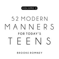 52 Modern Manners for Today's Teens 1735854441 Book Cover