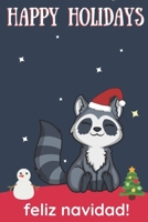 Happy Holidays Feliz Navidad: Cute Kawaii Chibi Raccoon With a Red White Santa Hat with Night Sky with Stars Notebook Cover. Great Journal Gift or Stocking Stuffer for Christmas 1705916198 Book Cover