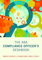 The ABA Compliance Officer's Deskbook 1634256492 Book Cover