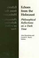 Echoes From The Holocaust 0877225397 Book Cover