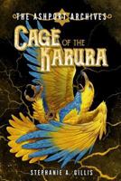 The Ashport Archives: Cage of the Karura 1726332861 Book Cover