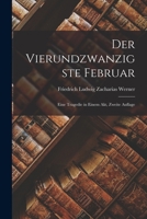 Der vierundzwanzigste Februar. 3843071608 Book Cover