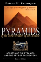 Pyramids of the Great Architect of the Universe 1736358529 Book Cover