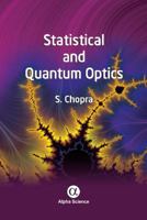 Statistical and Quantum Optics 1842658883 Book Cover