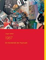 1987 (German Edition) 3749422397 Book Cover