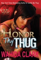 Honor Thy Thug (Thug Series, Book 7) 1936399490 Book Cover