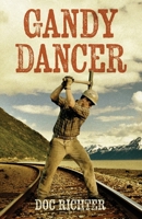 Gandy Dancer B0GY5XRDT3 Book Cover