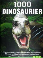 1000 Dinosaurier 3625115190 Book Cover
