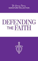 Defending the Faith 168344308X Book Cover