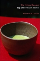 The Oxford Book of Japanese Short Stories 0192803727 Book Cover