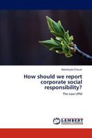 How Should We Report Corporate Social Responsibility? 3848486830 Book Cover