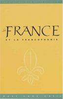 La France et la Francophonie (text): Conversations with Native Speakers 0300103670 Book Cover