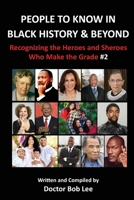 PEOPLE to KNOW in BLACK HISTORY & BEYOND (Vol. 2) 0997094850 Book Cover