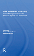 Rural Women and State Policy (Series in Political Economy & Economic Development in Latin America) 0813373905 Book Cover