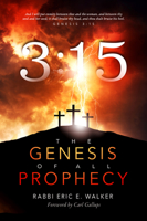 3:15―The Genesis of All Prophecy 1948014564 Book Cover