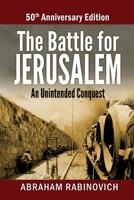 The Battle For Jerusalem: June 5-7, 1967 0827602855 Book Cover
