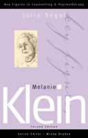 Melanie Klein (Key Figures in Counselling) 0803984774 Book Cover